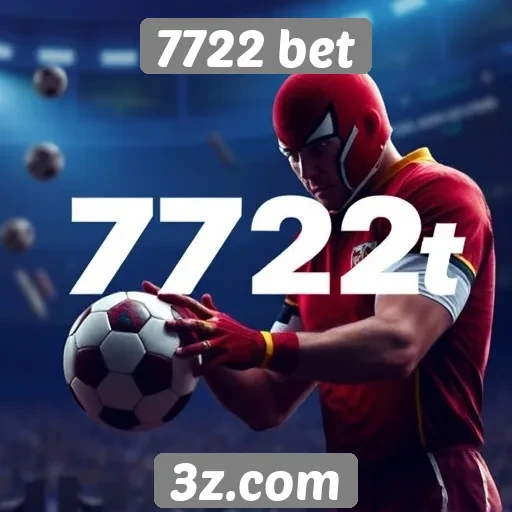 Plataforma 7722 bet ganha popularidade entre apostadores